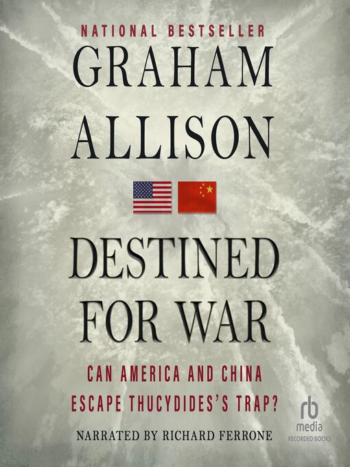 Title details for Destined for War by Graham Allison - Available
